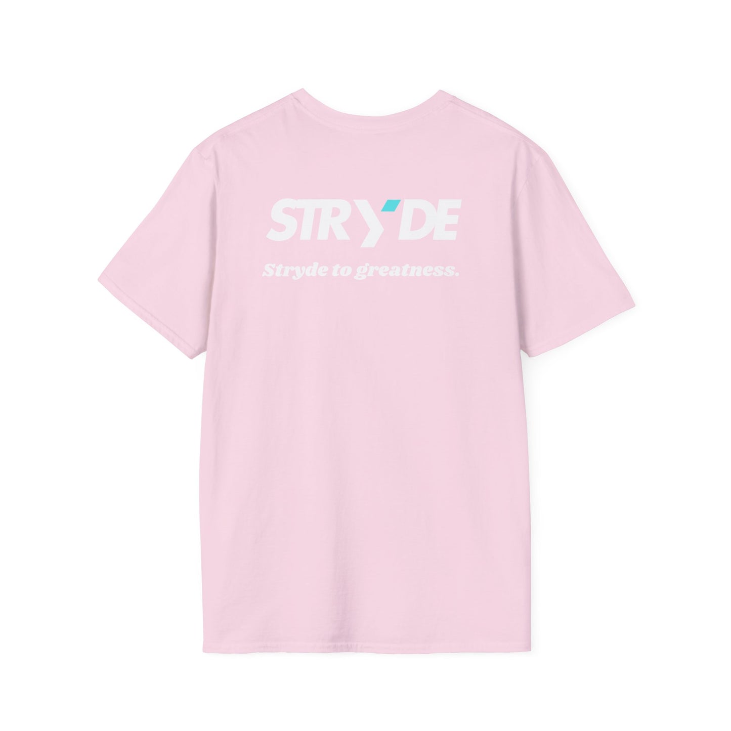 Stryde To Greatness T-shirt