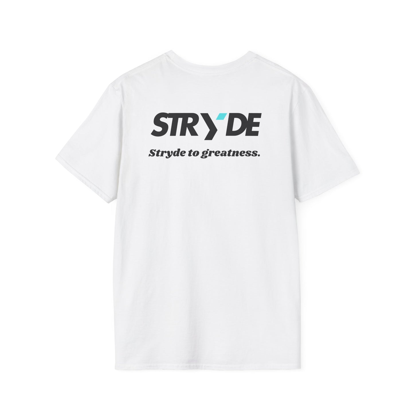 Stryde To Greatness T-shirt